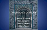 AZULEJOS ISLAMICOSlibroesoterico.com/biblioteca/islam/AZULEJOS ISLAMICOS.pdf · •el arte islámico desarrollo un carácter único, utilizando una serie de formas primarias conocidas
