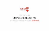 33º Salón del EMPLEO EXECUTIVE · 2019-11-18 · pioneras del turismo en España y Europa dotándola de los últimos avances y vanguardias del sector. La nueva arquitectura de Barceló
