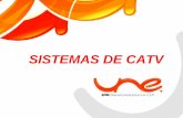 SISTEMAS DE CATV - profe.arias · producto EPM-TV. CAPTACIÓN DE SEÑALES DE T.V. ... La captación de las señales de T.V. satelital es la primera etapa en los sistemas de CATV.
