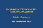 PREVENCIÓN PSICOSOCIAL DEL SUICIDIO ADOLESCENTE · 2018-05-05 · EL SUICIDIO EN PAÍSES CON INGRESOS ALTOS Y PAÍSES INGRESOS BAJOS Y MEDIOS. • La más reciente valoración de