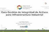 Guía Gestión de Integridad de Activos para Infraestructura ...€¦ · Juan Pablo Payero Jefe de Línea Industria y Minería jppayero@agenciaSE.org. Title: Para comenzar a utilizar