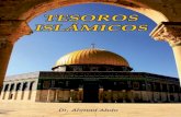 TESOROS ISLÁMICOS · TESOROS ISLÁMICOS Índice Introducción 7 Tesoro Islámico de Los Consejos y Enseñanzas más Conocidas de Los Sabios Musulmanes 9 ... 3 Título de los soberanos