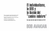 El individualismo, la BEB y la ilusión del “camino indoloro” · 4 El individualismo, la BEB y la ilusión del “camino indoloro” El individualismo, la BEB y la ilusión del