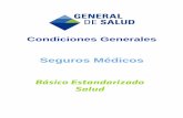 Seguros Médicos - gswas.com.mx · integrado mediante un contrato de seguros que opera a nombre de La Compañía, a partir de la cual ha mantenido su cobertura en forma ininterrumpida.