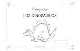 Proyecto LOS DINOSAURIOSdinosaurios.ehoyweb.es/wp-content/uploads/FICHAS-PROYECTO-DIN… · PROYECTO LOS DINOSAURIOS. Para ello, como en proyectos anteriores (UNIVERSO, VOLCANES…)