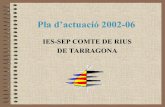 IES-SEP COMTE DE RIUS DE TARRAGONAusuaris.tinet.cat/jmlledos/pdf/pla2002-06.pdfen el disseny curricular dels cicles formatius i el batxillerat i contribuir en la seva integració social