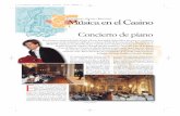 CONCIERTOS CICLOS RECITALES Música en el Casino · 2007-05-24 · Chamartín, interpretando el concierto nº 23 de Mozart. En 2001 debuta en Viena, en el prestigioso Ehrbar-Saal.
