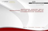 INFORME ANUAL 2012 - ESTADÍSTICAS DE REMESAS EN LA …intranet.comunidadandina.org/.../DEstadisticos/SGde559.pdf · 2012-11-12 · d) Los hogares receptores son mejor valorados por