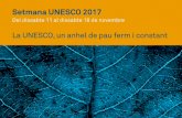 Setmana UNESCO 2017catedra-unesco.espais.iec.cat/.../Programa_Setmana...A Barcelona, a l’Escola Universitària de Turisme CETA, setmana dedicada al Patrimoni Cultural Immaterial