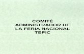 COMITÉ ADMINISTRADOR DE LA FERIA NACIONAL …...El Comité Administrador de la Feria Nacional Tepic, fue creado mediante decreto número 8098, publicado en el Periódico Oficial Organo