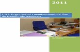 UD1. Organització i manteniment del lloc de treball i els terminals … · 2011-11-21 · Ud1. Organització i manteniment del lloc de treball i els terminals 6 La planificació