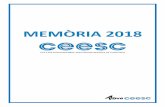 MEMÒRIA 2018 - CEESC · 2019-03-28 · MEMÒRIA CEESC 2018 // 4 2.COM ENS ORGANITZEM MEMBRES DEL CEESC En finalitzar el 2018, el CEESC comptava amb un total de 2.920 membres (2.854