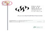Portada PAU CMT - Palau de la Música Catalana · 2019-02-07 · Pla d’Autoprotecció Juliol 2015 Document 1 Pàgina 7 de 78 1.2. EMPLAÇAMENT: DESCRIPCIÓ I PLÀNOLS, COORDENADES