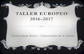 TALLER EUROPEO 2016 -2017 - WordPress.com · TALLER EUROPEO 2016-2017 Internacionalización de los PUMs: promoción de valores interculturales y de una ciudanía europea activa entre