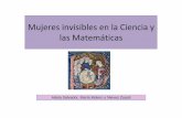 Mujeres invisibles en la Ciencia y las Matemáticas.ppt) - UPM · 2013-03-18 · Agnodice Ateniense. S. III a.deC. Estudiómedicina en Alejandría. Ejerció en Atenas su profesión