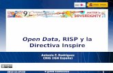 Open Data, RISP y la Directiva Inspire - gvSIGdownloads.gvsig.org/download/events/gvSIG...2013-11-27/29 9 gvSIG Conference 1 1 Open Data, RISP y la Directiva Inspire Antonio F. Rodríguez