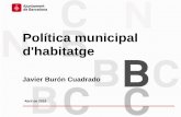 Política municipal d'habitatgehabitatgesocial.menorca.es/WebEditor/Pagines/file/...• una despesa pÚblica en polÍtiques actives d'habitatge assequible entre l’1% i el 2% del