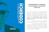RECORDANDO A CODERCH, un homenaje al arquitecto visionario · 2017-04-19 · 1. La figura de CODERCH José Antonio Coderch (Barcelona, 1913 – Espolla, 1984) empezó su actividad