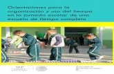 Orientaciones para la organización y uso del tiempo en la jornada …escuelascalidad.edomex.gob.mx/sites/escuelascalidad... · 2018-05-14 · clases de establecimientos con jornada
