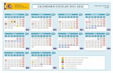 calendario escolar 2015old.iesluisdecamoens.es/.../calendario-escolar-2015-2016.pdfCALENDARIO ESCOLAR 2015-2016 20 27 13 6 20 25 11 4 18 L M M J V S D Septiembre 2015 Octubre Noviembre