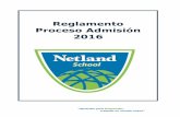 Reglamento de Admisión - Netland School 2015/REGLAMENTO... · 2015-07-24 · período escolar 2016. La Carpeta de admisión tiene un valor de $3.500.- (Tres mil quinientos pesos)