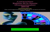 CATALOGO Ruletas de la Suerte (Promocionales) 2016 · 2017-09-22 · CATALOGO Ruletas de la Suerte (Promocionales) 2016 Mail: contacto@promoruleta.com Telf: 91 531 57 78 Móvil: 615