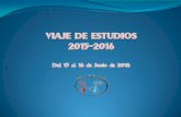 Viaje de Estudios - Junta de Andalucía · DE ESTUDIOS 201'-2016 . Aracena Minas de Riotinto Parque Cueva de lasMaravilla§rque Natural Sierra de Hornachuelos de Sevilla Castillo
