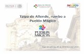 Talpa de Allende rumbo adatos.talpadeallende.info/archivo/documents/... · ‐En México existen pueblos y localidades con un alto potencial turístico que pueden ser aprovechados