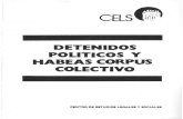 DETENIDOS POLITICOS Y HABEAS CORPUS …...3-HABEAS CORPUS COLECTIVO En el marco seiialado, el día 23 de setiembre de 1980 se dedujo un recurso de habeas corpus colectivo, reclamando