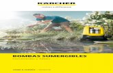BOMBAS SUMERGIBLES - Kärcher · 2018-07-30 · BOMBAS SUMERGIBLES DE KÄRCHER: TODO TOTALMENTE SECO, CON KÄRCHER Calidad profesional en casa: las bombas sumergibles de Kärcher