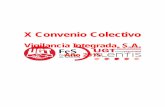 X Convenio Colectivo - UGT ILUNION Seguridad · 2017-01-14 · X Convenio Colectivo Vigilancia Integrada, S.A. 3 2) Se someterán a las actuaciones del Sistema de Resolución Extrajudicial