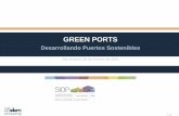 Desarrollando Puertos Sosteniblessiop2018.cl/wp-content/uploads/2018/06/Green-Ports... · • Implicaciones medioambientales de la fuente de aprovisionamiento • Asuntos de tipo
