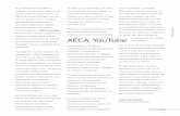 AECA YouTubeaeca1.org/revistaeca/revista85/85.pdf · creación de videos innovadores, contenidos originales y con una distribución masiva. Las posibilidades, por tanto, que ofrece