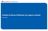 Emisión de Bonos Ordinarios con pago en especie · 1 Nota aclaratoria Sodimac Corona | Febrero 2016 Esta presentación fue preparada por Sodimac Colombia S.A. (“SodimacColombia”).
