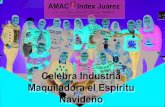 Celebra Industria Maquiladora el Espíritu Navideño · La Industria Maquiladora, Manufacturera y de Exportación (IMMEX) de México llevo a cabo su 46 Con-vención Nacional Index.