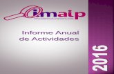Informe Anual de Actividades - IMAIPimaip.org.mx/box/Informe_Anual_2016_IMAIP.pdf8 ACTA_08_ORDINARIA_06-04-2016 x 06/04/2016 9 ACTA_09_ORDINARIA_20-04-2016 x 20/04/2016 10 ACTA_10_ORDINARIA_04-05-2016