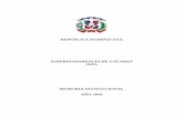 REPÚBLICA DOMINICANA SUPERINTENDENCIA DE ......4 I. RESUMEN EJECUTIVO La Superintendencia de Valores de la Republica Dominicana (SIV) concluye el primer año de su plan estratégico