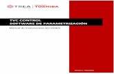 TVC CONTROL SOFTWARE DE PARAMETRIZACIÓN · 2018-06-25 · Informaciones de seguridad Este manual contiene informaciones de carácter general sobre el Software TVC CONTROL utilizado