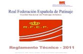 REAL FEDERACIÓN ESPAÑOLA DE PATINAJE Comité Nacional de ... · f) Apertura del campeonato por el Presidente de la RFEP, o por su representante. g) Himno Autonómico–Himno de