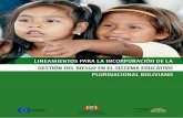 Estado Plurinacional de Bolivia Moromboerendañesiroa arakuarupi · 2010-10-04 · LINEAMIENTOS PARA LA INCORPORACIÓN DE LA GESTIÓN DEL RIESGO EN EL SISTEMA EDUCATIVO PLURINACIONAL