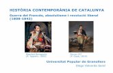 HISTÒRIA CONTEMPORÀNIA DE CATALUNYA · El Trienni Liberal La segona restauració de Ferran VII La revolució liberal (1833-1843) La construcció de l’Estat liberal Els catalans