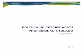 POLITICA DE CERTIFICACIÓN PROFESIONAL TITULADOSeguridad y es aprobada por la Dirección de Andes SCD, siguiendo el protocolo de Análisis y Aprobación de la Política identificado