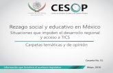 Rezago social y educativo en México · 1. Indicadores sobre rezago social y educativo en México. 2. El rezago educativo en el contexto de la medición de la pobreza 6 10 3. Estadísticas