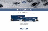 TechBook · La serie Y Optimice la experiencia spa de sus clientes TechBook Gecko Alliance 450 des Canetons, Québec (Qc), G2E 5W6 Canada, 1.800.78.GECKO  Impreso en …