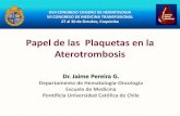 Papel de las Plaquetas en la Patogenia de la Aterosclerosis · Sub-endotelio.:. Plaqueta.. Plaquetas y Aterotrombosis • Los mecanismos que determinan la interacción entre las plaquetas