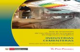 INDUSTRIAS CEMENTERAS - Gobierno del Perú · Proceso de fabricación del cemento El proceso de fabricación del cemento comprende las siguientes etapas principales: • Recepción