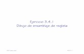 Ejercicio 3.4.1 Dibujo de ensamblaje de regletacad3dconsolidworks.uji.es/.../t3_dibujos/Ejercicio_3_4_1.pdf© 2018 P. Company C. González Ejercicio 3.4.1 / 4 Ejecución Para configurar