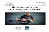 Alicante, 1 de junio de 2019 III Jornada de “La Mar Solidaria” · Alicante, 1 de junio de 2019 ... Una vez finalizadas las mismas, se pretende comer todos juntos en el entorno