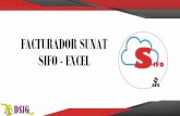 FACTURADOR SUNAT SIFO - EXCEL · Características del Facturador SUNAT Genera los Archivos de Texto de Facturas, Boletas, Nota de Crédito, Nota de Débito y ComunicacióndeBaja.