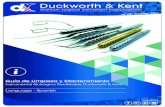 Duckworth Kent · El instrumental reutilizable de Duckworth & Kent es un instrumental quirúrgico preciso, debe extremar el cuidado siempre que los manipule para evitar dañarlos.